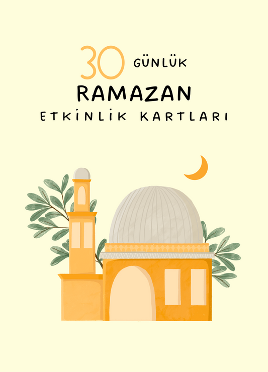 30 Günlük Ramazan Etkinlik Kartları -  Inspirations Edition 2024